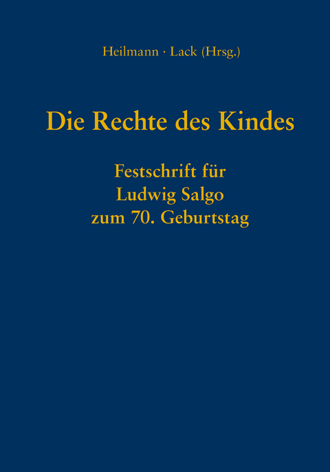 Die Rechte des Kindes von Stefan Heilmann | ISBN 978-3-8462-0696-6