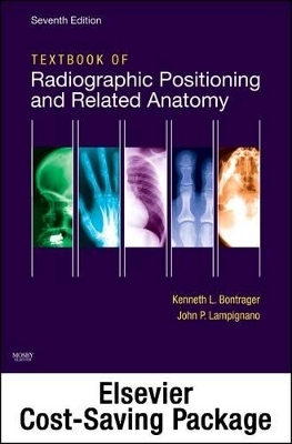 Mosby's Radiography Online for Textbook of Radiographic Positioning & Related Anatomy (Text, User Guide, Access Code, Workbook Package) - Kenneth L. Bontrager, John Lampignano