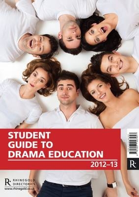 Student Guide to Drama Education 2012-13