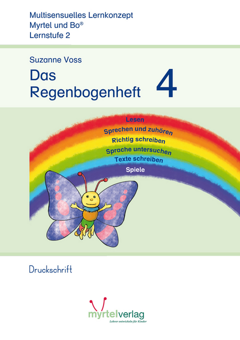 Das Regenbogenheft 4 - Suzanne Voss, Sigrid Skwirblies, Annette Rögener