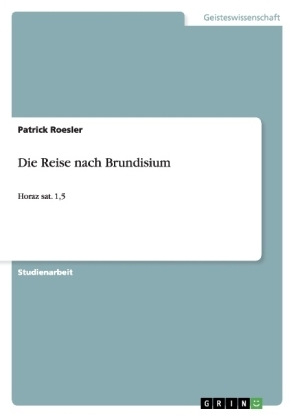 Die Reise nach Brundisium - Patrick Roesler