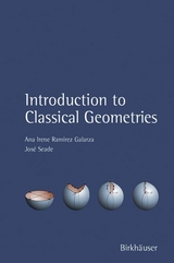 Introduction to Classical Geometries - Ana Irene Ramírez Galarza, José Seade
