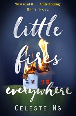 Little Fires Everywhere - Celeste Ng