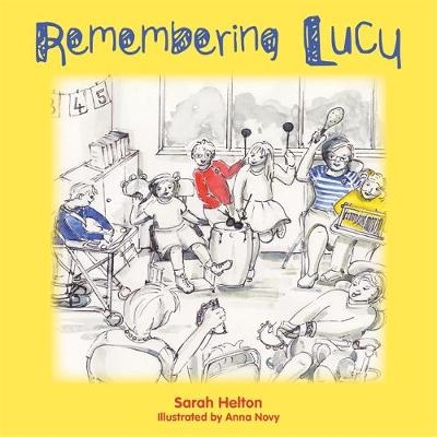 Remembering Lucy - Sarah Helton