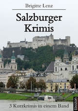 Salzburger Krimis - Brigitte Lenz