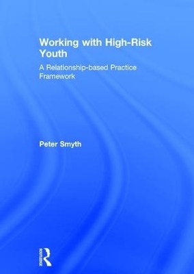 Working with High-Risk Youth - Peter Smyth