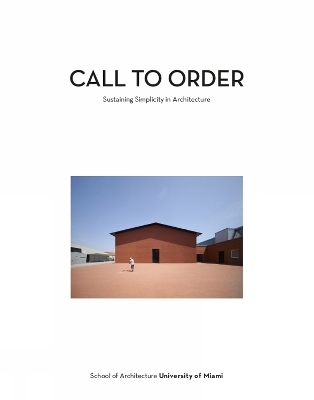 Call to Order: Sustaining Simplicity in Architecture - 