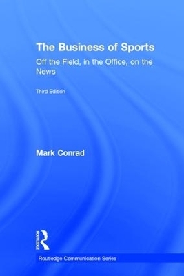 The Business of Sports - Mark Conrad