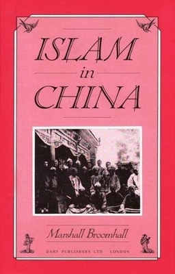 Islam in China - Marshall Broomhall
