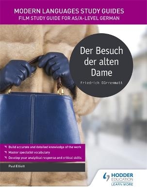 Modern Languages Study Guides: Der Besuch der alten Dame - Paul Elliott