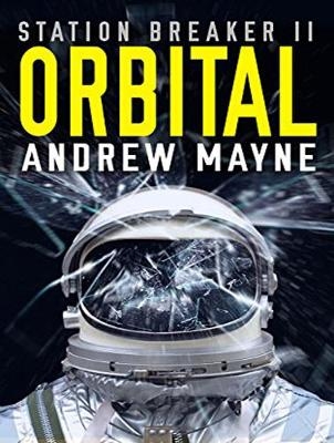 Orbital - Andrew Mayne