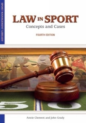 Law in Sport - Annie Clement, John Grady