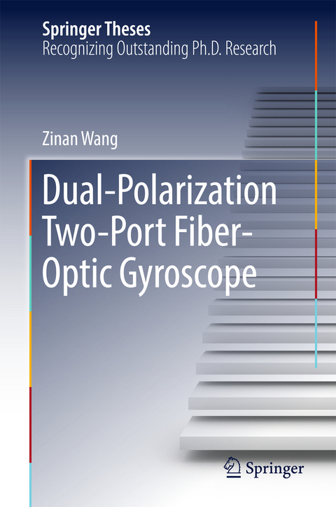 Dual-Polarization Two-Port Fiber-Optic Gyroscope - Zinan Wang