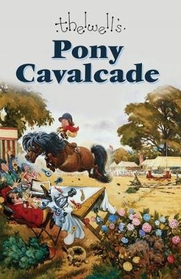 Pony Cavalcade -  Thelwell Norman