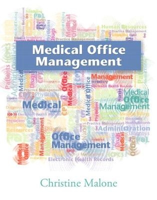 Medical Office Management - Christine Malone