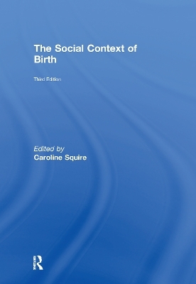 The Social Context of Birth - 