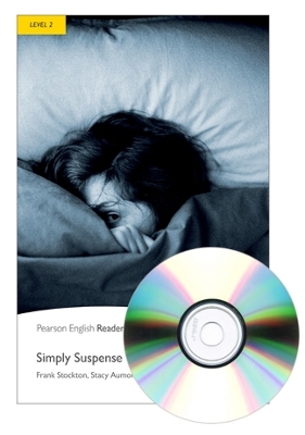 Level 2: Simply Suspense Book and MP3 Pack - Frank Stockton, Stacy Aumonier, Alfred Burrage