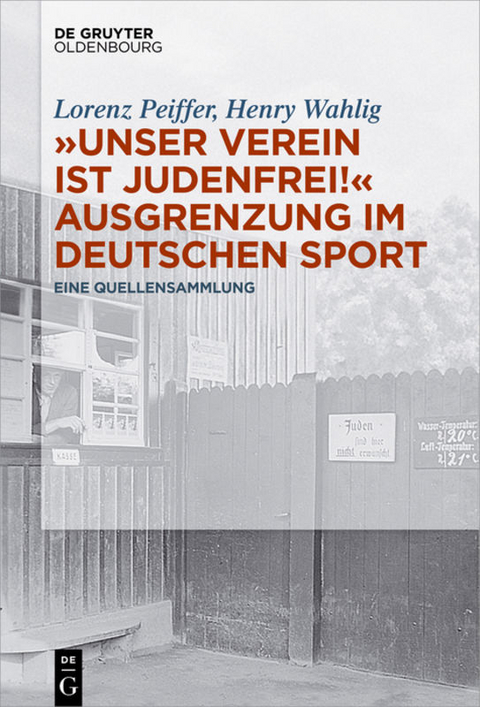 „Unser Verein ist judenfrei!“ Ausgrenzung im deutschen Sport - 