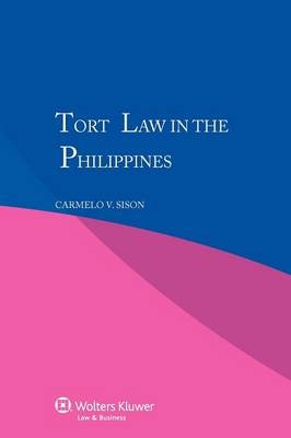 Tort Law in Philippines -  Sison, Carmelo V Sison