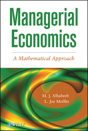 Managerial Economics - M. J. Alhabeeb, L. J. Moffitt