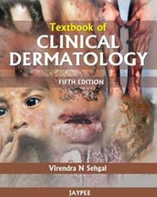 Textbook of Clinical Dermatology - Virendra N Sehgal