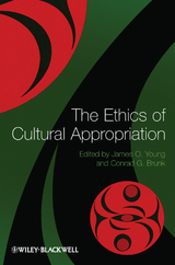 Ethics of Cultural Appropriation - 