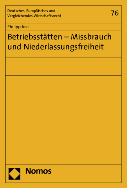 Betriebsstätten - Missbrauch und Niederlassungsfreiheit - Philipp Jost