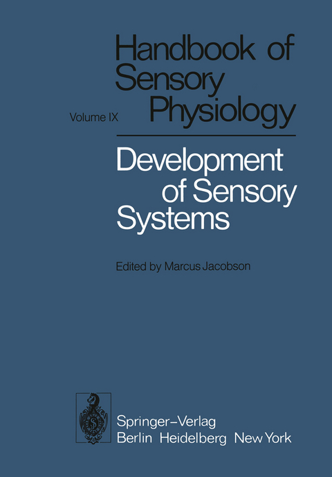 Development of Sensory Systems - C. M. Bate, V. McMillan Carr, P. P. C. Graziadei, H. V. B. Hirsch, A. Hughes, D. Ingle, A. G. Leventhal, G. A. Monti Graziadei, E. W. Rubel, R. Saxod, A. B. Scheibel, M. E. Scheibel, J. Silver