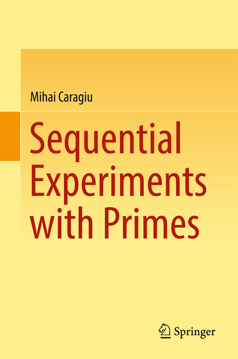 Sequential Experiments with Primes - Mihai Caragiu