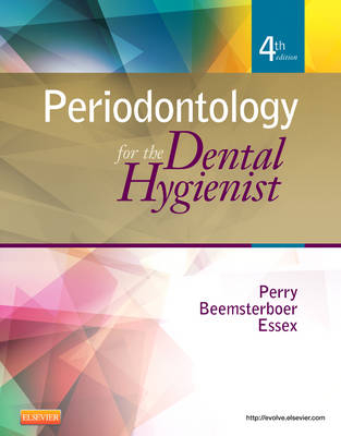 Periodontology for the Dental Hygienist - Dorothy A. Perry, Phyllis L. Beemsterboer, Gwendolyn Essex