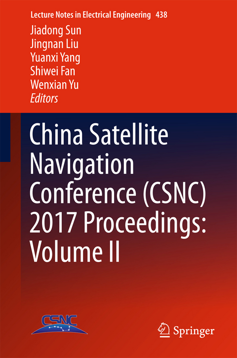 China Satellite Navigation Conference (CSNC) 2017 Proceedings: Volume II - 