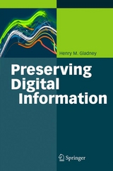 Preserving Digital Information - Henry Gladney