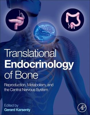 Translational Endocrinology of Bone - 