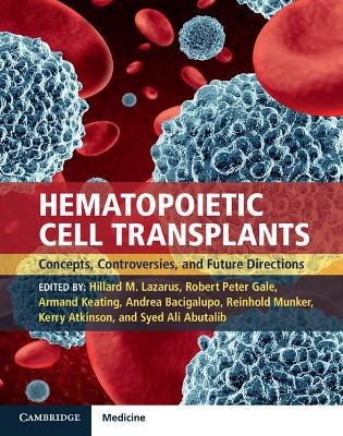 Hematopoietic Cell Transplants Hardback with Online Resource - 