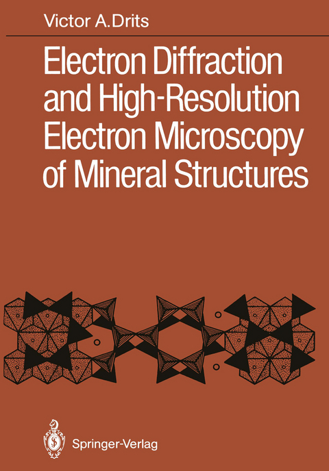 Electron Diffraction and High-Resolution Electron Microscopy of Mineral Structures - Victor A. Drits