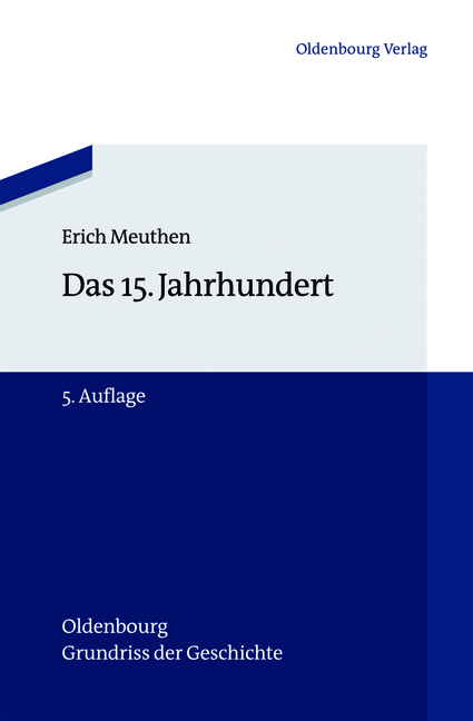 Das 15. Jahrhundert - Erich Meuthen