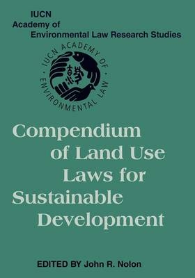 Compendium of Land Use Laws for Sustainable Development - 