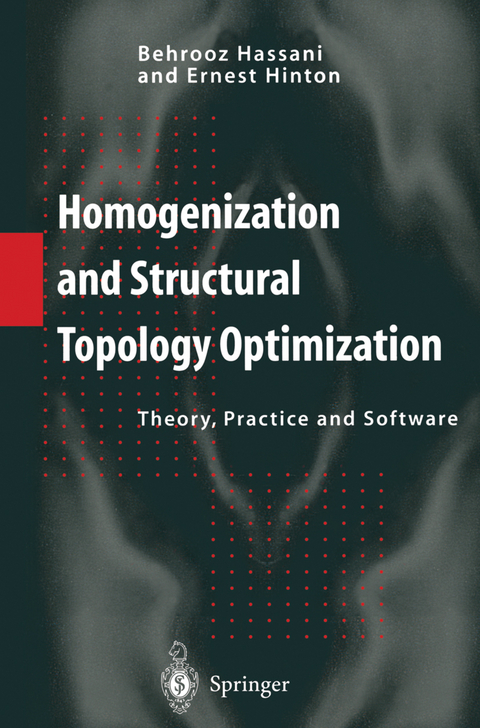 Homogenization and Structural Topology Optimization - Behrooz Hassani, Ernest Hinton