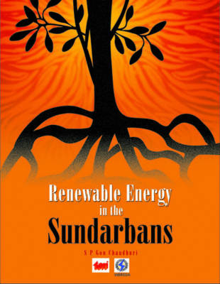 Renewable Energy in the Sundarbans - S.P. Gon Chaudhuri