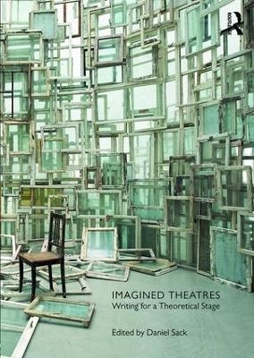 Imagined Theatres - 