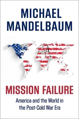 Mission Failure - Michael Mandelbaum