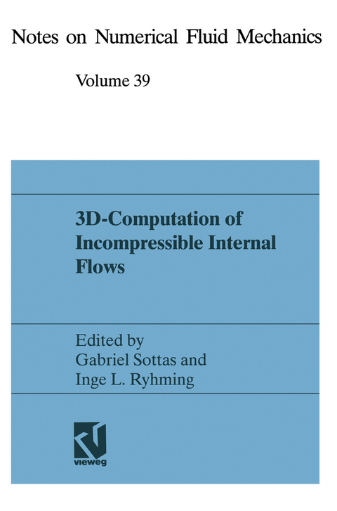 3D-Computation of Incompressible Internal Flows - 