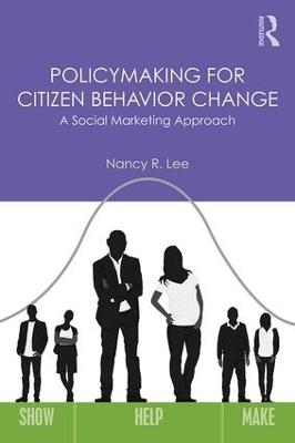 Policymaking for Citizen Behavior Change - Nancy R. Lee