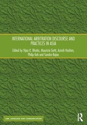 International Arbitration Discourse and Practices in Asia - 