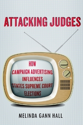 Attacking Judges - Melinda Gann Hall