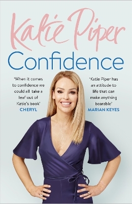 Confidence: The Secret - Katie Piper