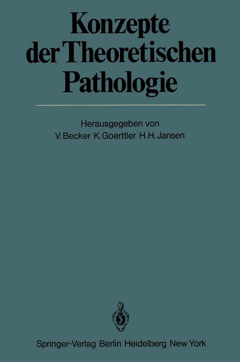 Konzepte der Theoretischen Pathologie - 