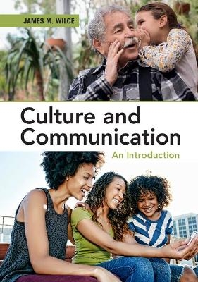 Culture and Communication - James M. Wilce