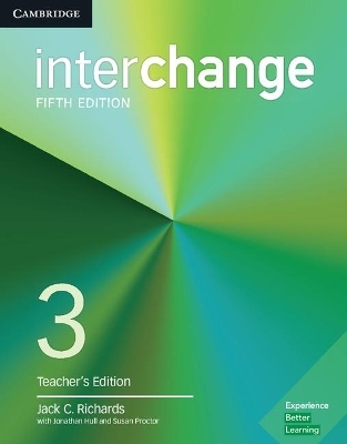 Interchange Level 3 Teacher's Edition with Complete Assessment Program - Jack C. Richards