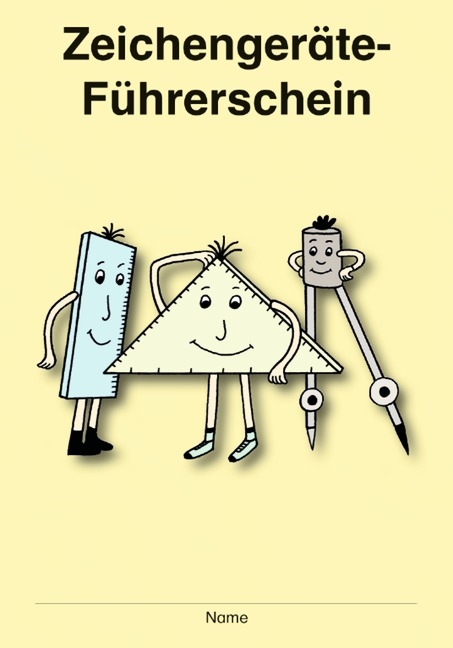 Der Zeichengeräte-Führerschein / 3./4. Klasse - 8 Karten mit je 4 Führerscheinen - Bernd Wehren